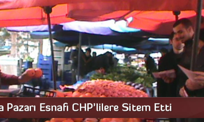 Çarşamba Pazarı Esnafından CHP’lilere Sitem