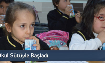 İlk Ders Okul Sütüyle Başladı