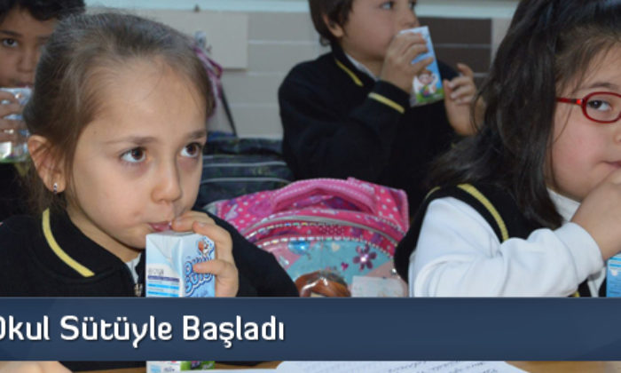 İlk Ders Okul Sütüyle Başladı