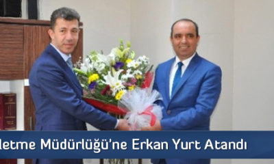 Orman İşletme Müdürlüğü’ne Erkan Yurt Atandı