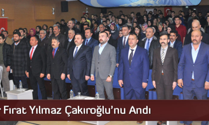 Fırat Yılmaz Çakıroğlu’nu Andılar