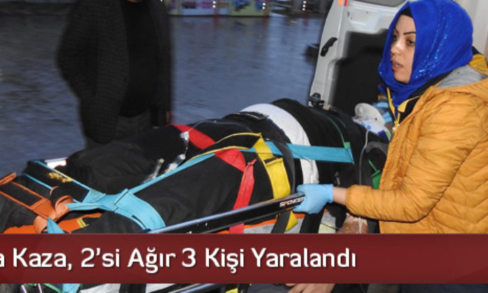 Çorum’da Kaza, 2’si Ağır 3 Kişi Yaralandı
