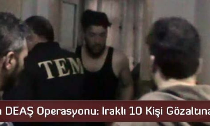 Çorum’da DEAŞ Operasyonu
