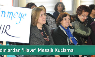 ‘Hayır’ Mesajlı Kutlama