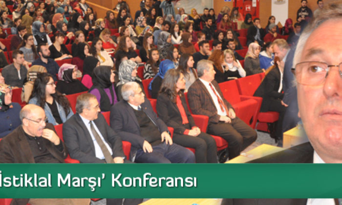 HİTÜ’de ‘İstiklal Marşı’ Konferansı