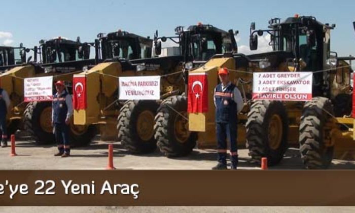 Özel İdare’ye 22 Yeni Araç