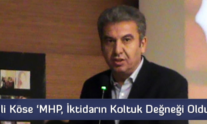 ‘MHP, İktidarın Koltuk Değneği Oldu’
