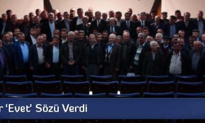 Muhtarlar ‘Evet’ Sözü Verdi