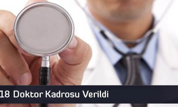 Çorum’a 18 Doktor Kadrosu Verildi
