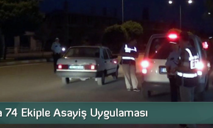 Çorum’da Asayiş Uygulaması