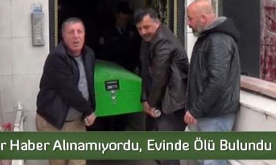 Evinde Ölü Bulundu