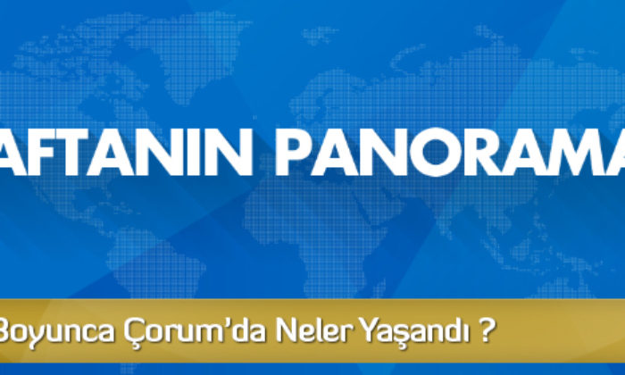 27 Mayıs 2017 Haftanın Panoraması