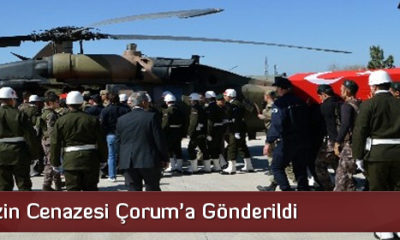 Şehidimizin Cenazesi Çorum’a Gönderildi