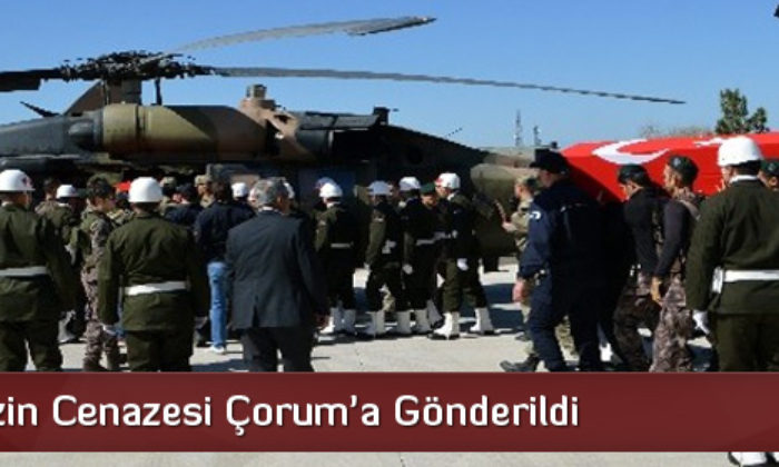 Şehidimizin Cenazesi Çorum’a Gönderildi