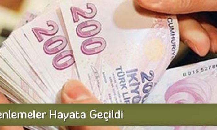 Yeni Düzenlemeler Hayata Geçildi