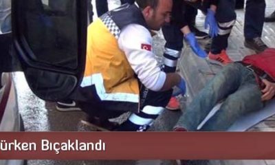 Yolda Yürürken Bıçaklandı