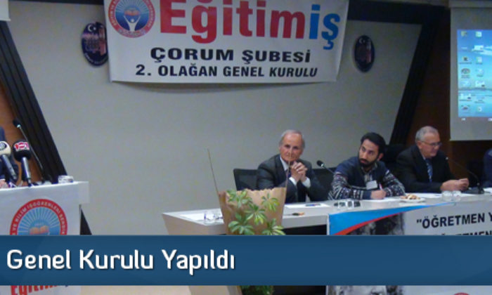 Eğitim-İş Genel Kurulu Yapıldı