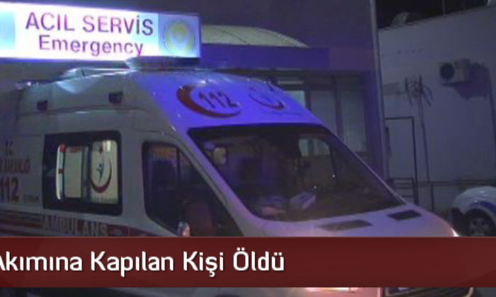 Elektrik Akımına Kapılan Kişi Öldü