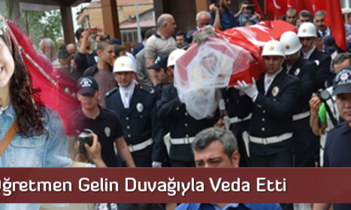 Aybüke Öğretmen Gelin Duvağıyla Veda Etti