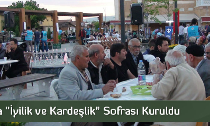“İyilik Ve Kardeşlik” Sofrası Kuruldu