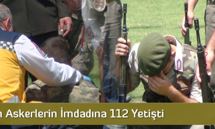 Fenalaşan Askerlerin İmdadına 112 Yetişti