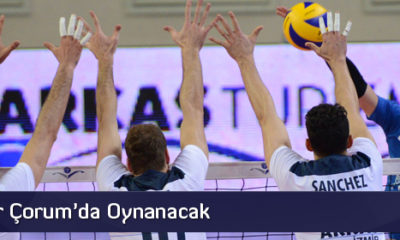 Final Four Çorum’da Oynanacak