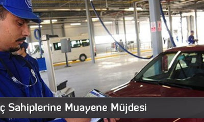 LPG’li Araç Sahiplerine Muayene Müjdesi
