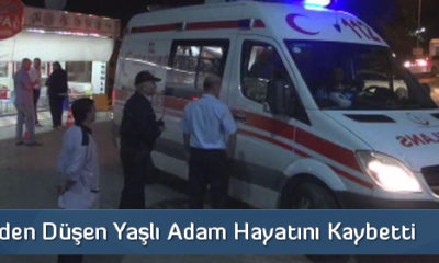 Merdivenden Düşerek Öldü
