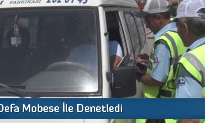 Polis Bu Defa Mobese İle Denetledi