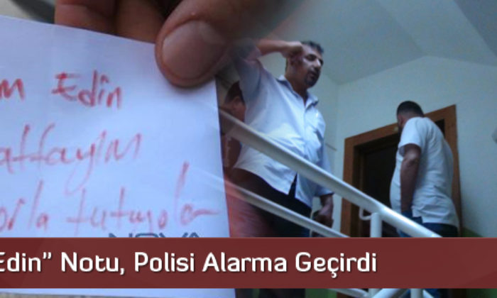 “Yardım Edin” Notu, Polisi Alarma Geçirdi