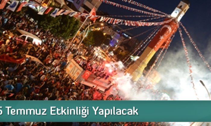 81 İlde 15 Temmuz Etkinliği