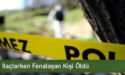 Bahçesini İlaçlarken Fenalaşan Kişi Öldü