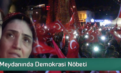 Hürriyet Meydanında Demokrasi Nöbeti