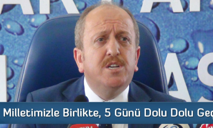 Karadağ:  Milletimizle Birlikte, 5 Günü Dolu Dolu Geçireceğiz