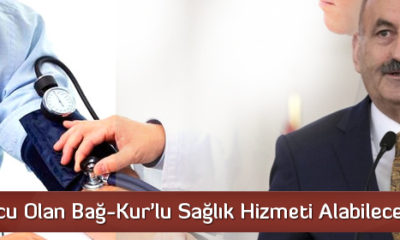Prim Borcu Olan Bağ-Kur’lu Sağlık Hizmeti Alabilecek