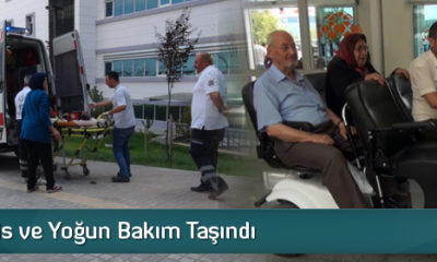 Acil Servis ve Yoğun Bakım Taşındı