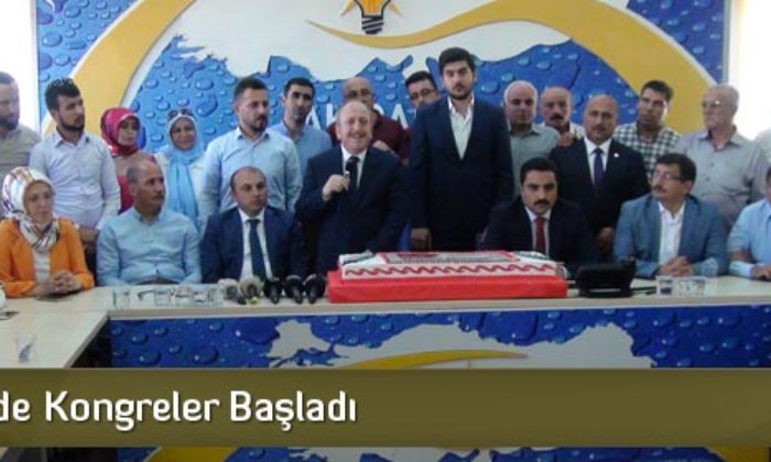 Ak Parti’de Kongreler Başladı