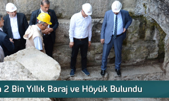 Çorum’da 2 Bin Yıllık Baraj ve Höyük Bulundu
