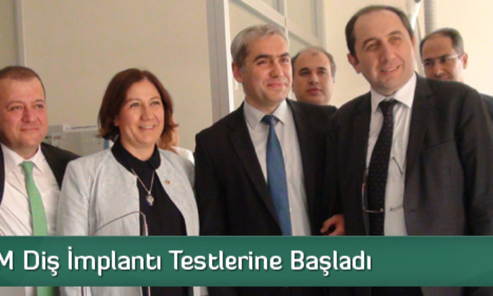 HÜBTUAM Diş İmplantı Testlerine Başladı