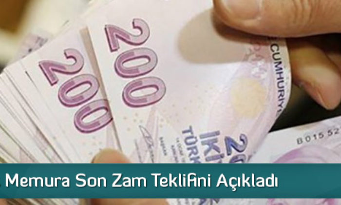 Hükümet Memura Son Zam Teklifini Açıkladı