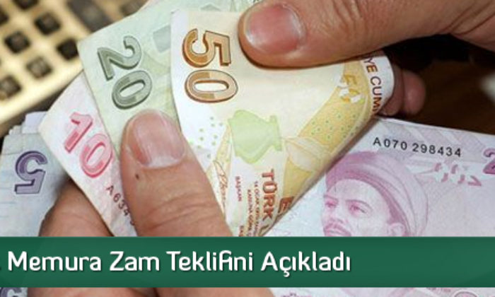 Hükümet Memura Zam Teklifini Açıkladı