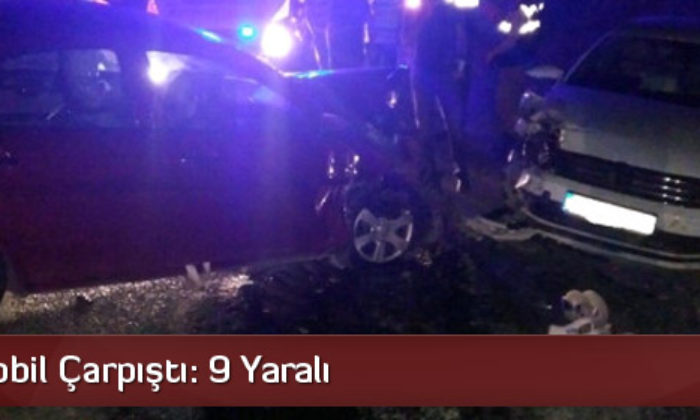 İki Otomobil Çarpıştı: 9 Yaralı