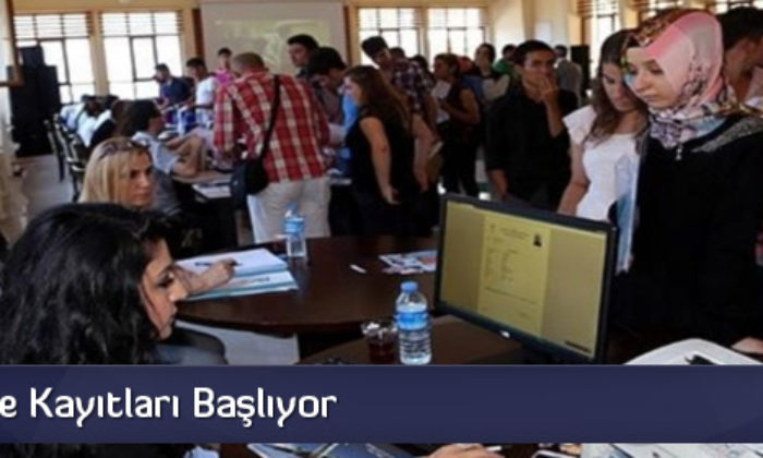 Üniversite Kayıtları Başlıyor
