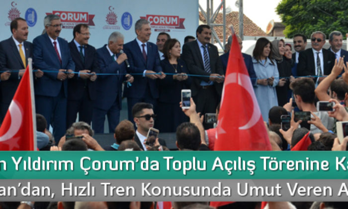 Başbakan Yıldırım Toplu Açılış Törenine Katıldı