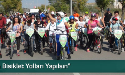 Çorum’a Bisiklet Yolları İstediler