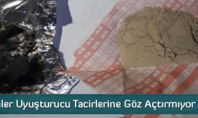 Narkotimler Uyuşturucu Tacirlerine Göz Açtırmıyor