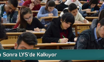 TEOG’dan Sonra LYS’de Kalkıyor