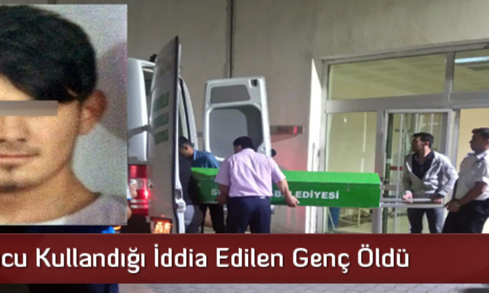 Uyuşturucu Kullandığı İddia Edilen Genç Öldü