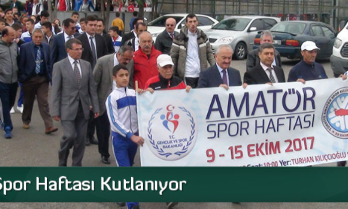 Amatör Spor Haftası Kutlanıyor