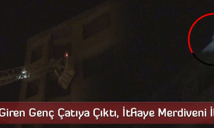 Bunalıma Giren Genç Çatıya Çıktı